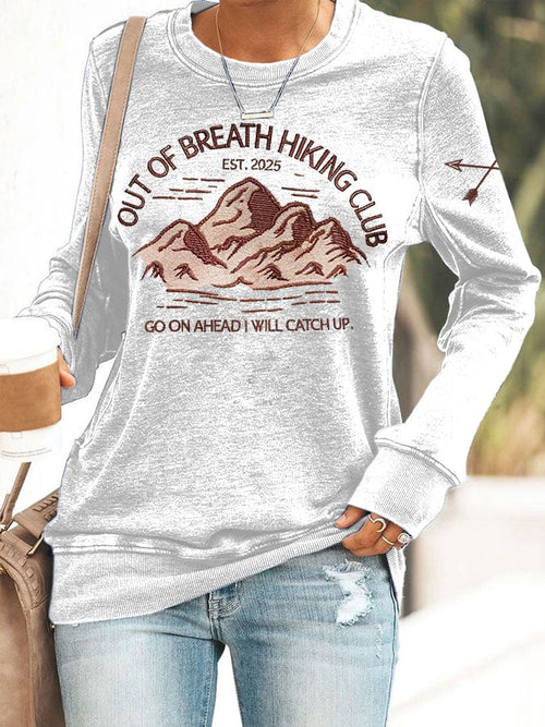 Women'S Retro Out of Breath Hiking Club Go On Ahead I Will Catch Up Print Sweatshirt