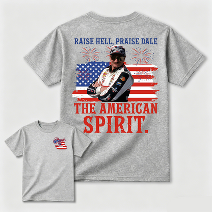 Dale Earnhardt The American Spirit T-shirt, 4th of July Tee, Unisex Clothes For Women and Men. Gift For Independence Day