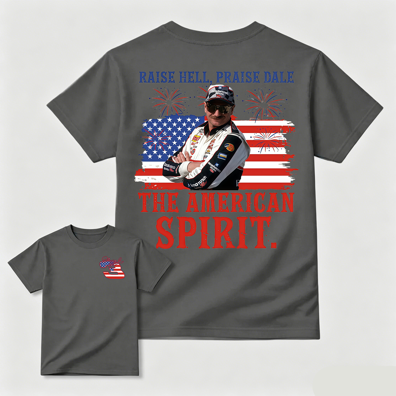 Dale Earnhardt The American Spirit T-shirt, 4th of July Tee, Unisex Clothes For Women and Men. Gift For Independence Day